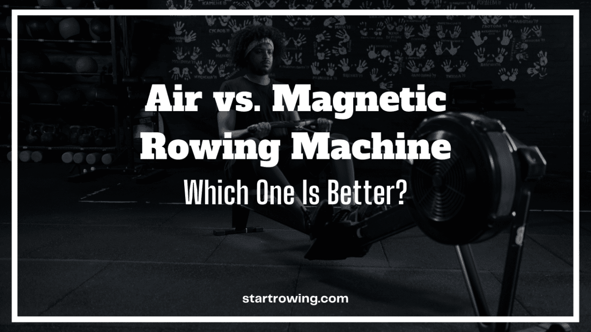 Air rower vs magnetic rower